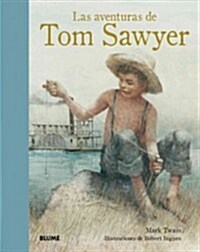 Las aventuras de Tom Sawyer / The Adventures of Tom Sawyer (Hardcover)