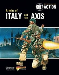 Bolt Action: Armies of Italy and the Axis (Paperback)
