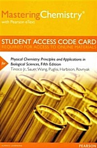 Mastering Chemistry with Pearson Etext -- Standalone Access Card -- For Physical Chemistry: Principles and Applications in Biological Sciences with Ma (Paperback, 5, Revised)