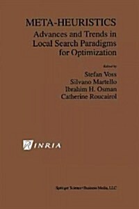Meta-Heuristics: Advances and Trends in Local Search Paradigms for Optimization (Paperback, 1999)