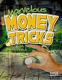 Marvelous Money Tricks (Library Binding)