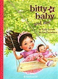 Bitty Baby and Me (Hardcover)