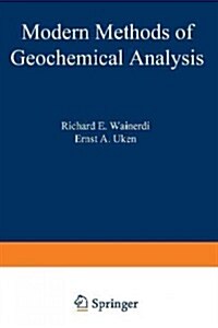 Modern Methods of Geochemical Analysis (Paperback, Softcover Repri)