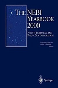 The Nebi Yearbook 2000: North European and Baltic Sea Integration (Paperback, Softcover Repri)