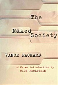 The Naked Society (Paperback, Revised)