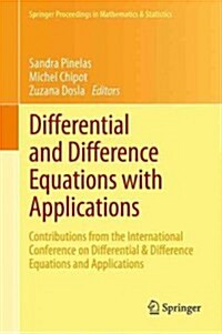 Differential and Difference Equations with Applications: Contributions from the International Conference on Differential & Difference Equations and Ap (Hardcover, 2013)