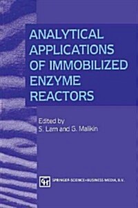 Analytical Applications of Immobilized Enzyme Reactors (Paperback, Softcover Repri)