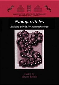 Nanoparticles: Building Blocks for Nanotechnology (Paperback, Softcover Repri)