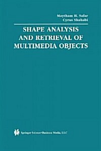 Shape Analysis and Retrieval of Multimedia Objects (Paperback, Softcover Repri)