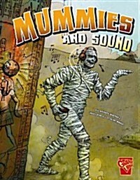 Mummies and Sound (Paperback)