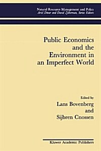 Public Economics and the Environment in an Imperfect World (Paperback)