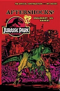 Jurassic Park Vol. 5: Aftershocks! (Library Binding)