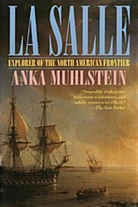 La Salle: Explorer of the North American Frontier (Paperback)