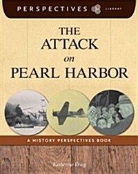 The Attack on Pearl Harbor (Library Binding)