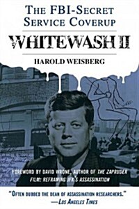 Whitewash II: The FBI-Secret Service Cover-Up (Paperback)