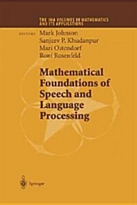 Mathematical Foundations of Speech and Language Processing (Paperback, Softcover Repri)