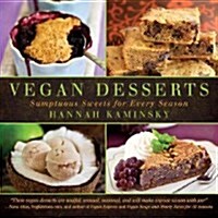 Vegan Desserts: Sumptuous Sweets for Every Season (Paperback)