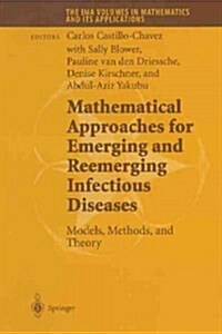 Mathematical Approaches for Emerging and Reemerging Infectious Diseases: Models, Methods, and Theory (Paperback, Softcover Repri)