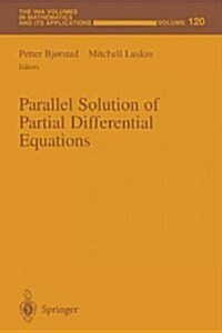 Parallel Solution of Partial Differential Equations (Paperback)