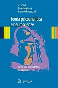 Neuroscienze E Teoria Psicoanalitica: Verso Una Teoria Integrata del Funzionamento Mentale (Paperback, 2014)