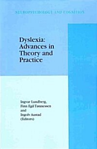 Dyslexia: Advances in Theory and Practice (Paperback, Softcover Repri)