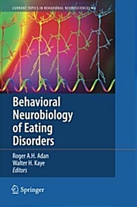 Behavioral Neurobiology of Eating Disorders (Paperback)