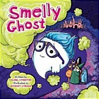 Smelly Ghost (Hardcover)