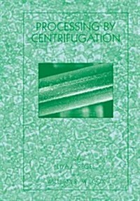 Processing by Centrifugation (Paperback, 2001)