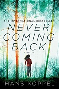 Never Coming Back (Paperback, Reprint)