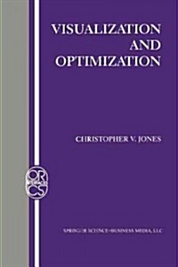 Visualization and Optimization (Paperback, Softcover Repri)