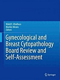 Gynecological and Breast Cytopathology Board Review and Self-Assessment (Paperback, 2013)