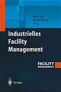 Industrielles Facility Management (Paperback, Softcover Repri)