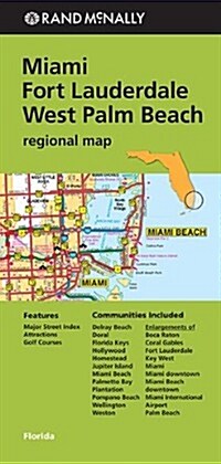 Rand McNally: Miami/Fort Lauderdale/West Palm Beach Regional Map (Folded)