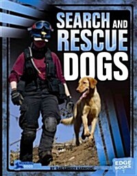 Search and Rescue Dogs (Library Binding)