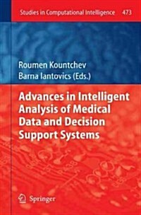 Advances in Intelligent Analysis of Medical Data and Decision Support Systems (Hardcover, 2013)