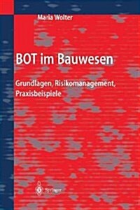 Bot Im Bauwesen: Grundlagen, Risikomanagement, Praxisbeispiele (Paperback, Softcover Repri)