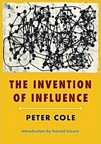 The Invention of Influence (Paperback)