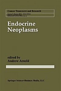 Endocrine Neoplasms (Paperback, Softcover Repri)