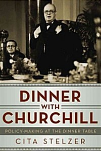 Dinner with Churchill (Paperback)