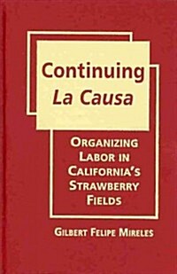 Continuing La Causa (Hardcover)