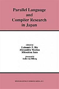 Parallel Language and Compiler Research in Japan (Paperback, Softcover Repri)