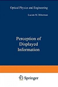 Perception of Displayed Information (Paperback, Softcover Repri)