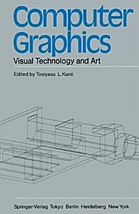 Computer Graphics: Visual Technology and Art (Paperback, Softcover Repri)
