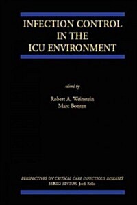 Infection Control in the ICU Environment (Paperback, Softcover Repri)