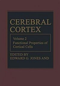 Cerebral Cortex: Functional Properties of Cortical Cells (Paperback, Softcover Repri)