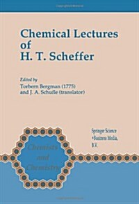 Chemical Lectures of H.t. Scheffer (Paperback)