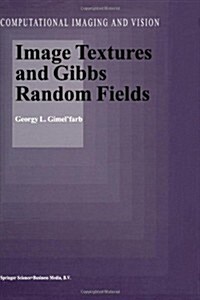 Image Textures and Gibbs Random Fields (Paperback)