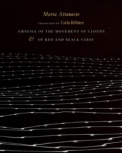 Amnesia of the Movement of Clouds / Of Red & Black Verse (Paperback)