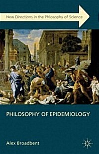 Philosophy of Epidemiology (Hardcover)