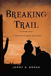Breaking Trail (Paperback)